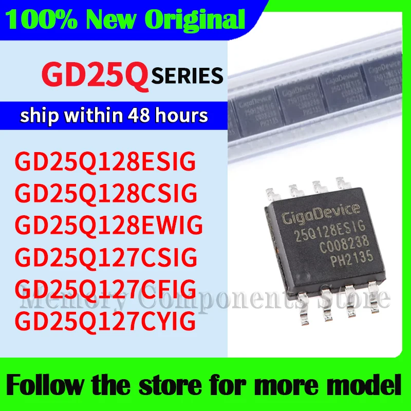 GD25Q128ESIG GD25Q128CSIG GD25Q128EWIG GD25Q127CSIG GD25Q127CFIG GD25Q127CYIG  High quality New
