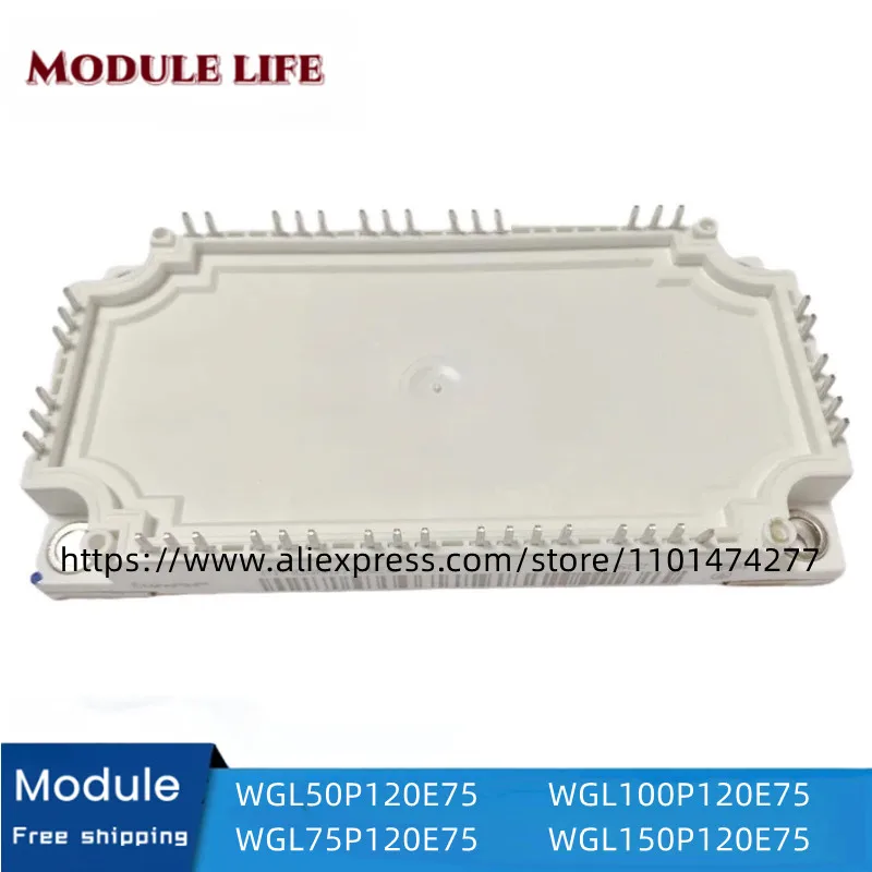 

Brand new IGBT original module WGL50P120E75 WGL75P120E75 WGL100P120E75 WGL150P120E75