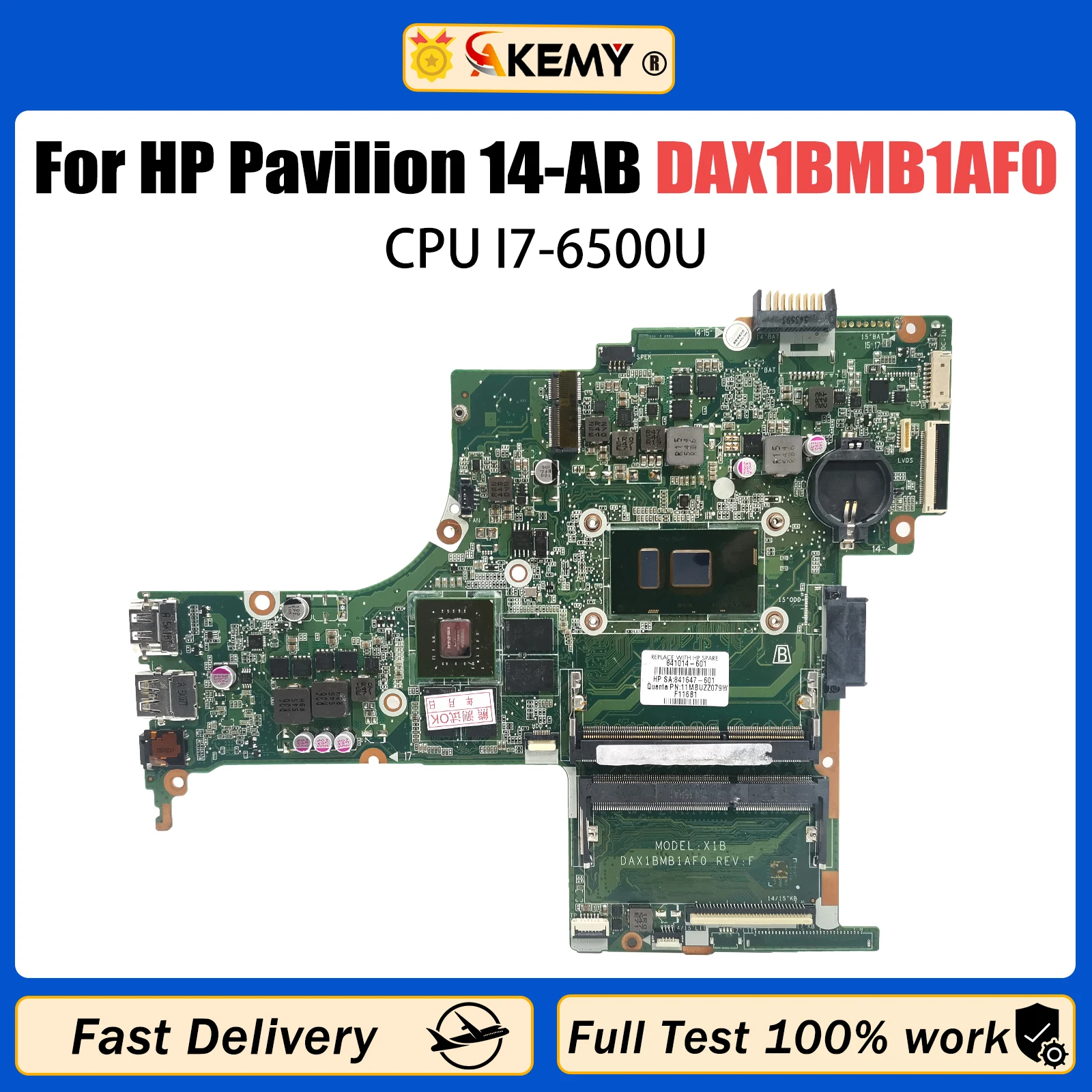 

AKEMY DAX1BMB1AF0 Mainboard For HP Pavilion 14T-AB 14-AB Laptop Motherboard With I7-6500U CPU 100% Tested OK V2G