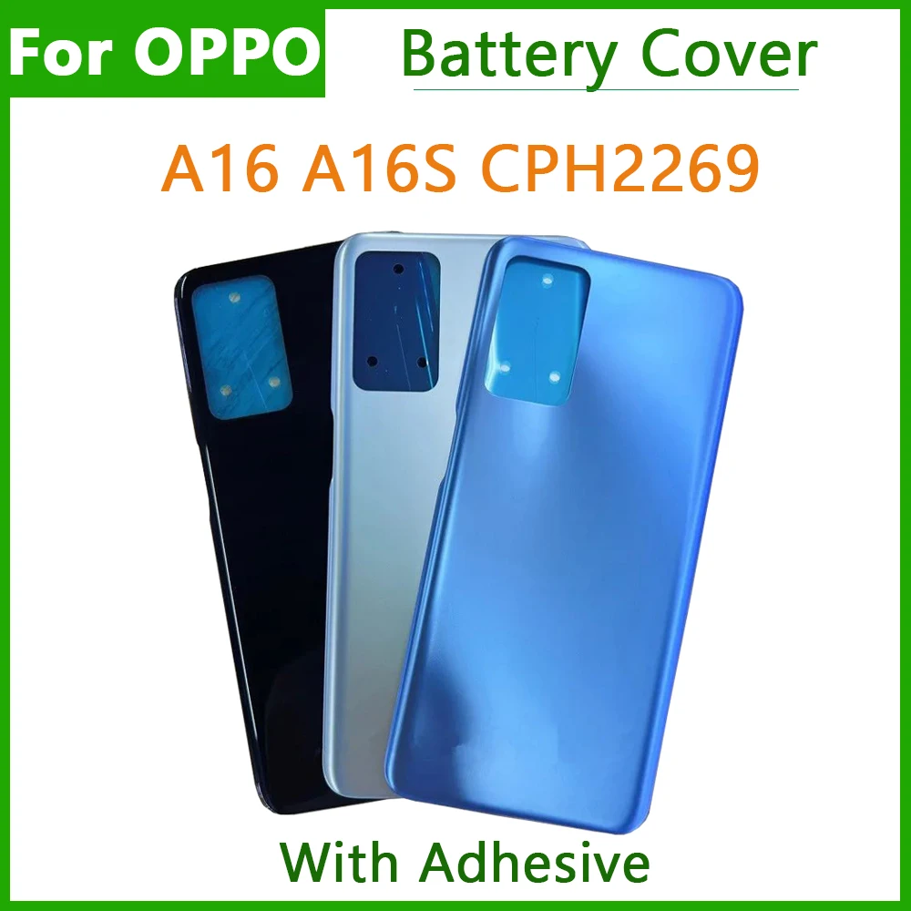 

6.52" For OPPO A16 A16S CPH2269 CPH2271 Battery Back Housing Cover Plastic Repair Replace Door Phone Rear Case + Logo Adhesive