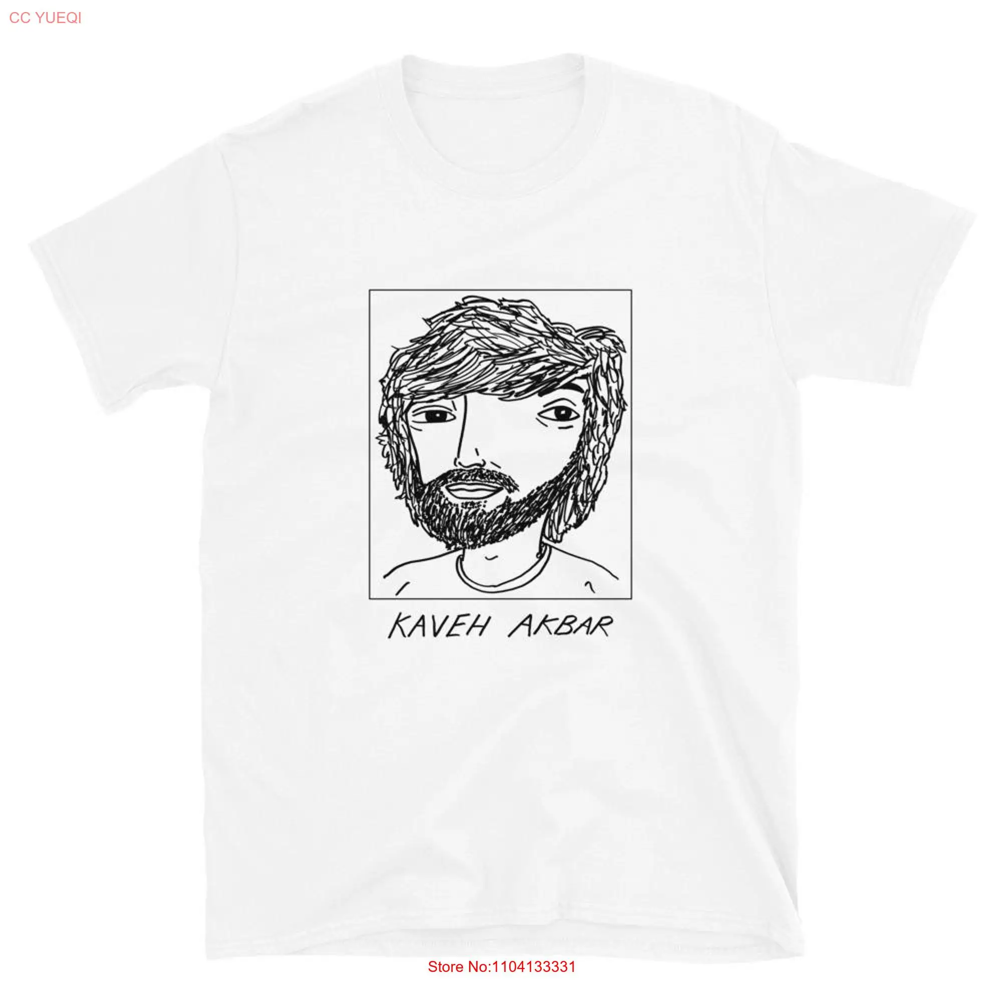 Badly Drawn Authors Kaveh Akbar T Shirt FREE Worldwide Delivery long or short sleeves