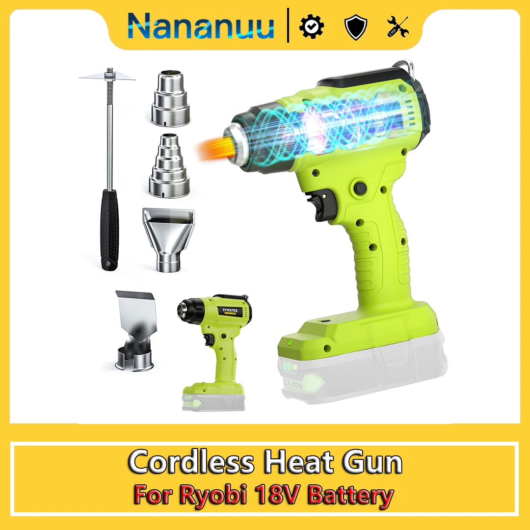 Nananuu Cordless Heat Gun For Ryobi 18V Battery Electric Handheld Hot Air Gun With 4 Nozzles For DIY Shrinking Power Tool