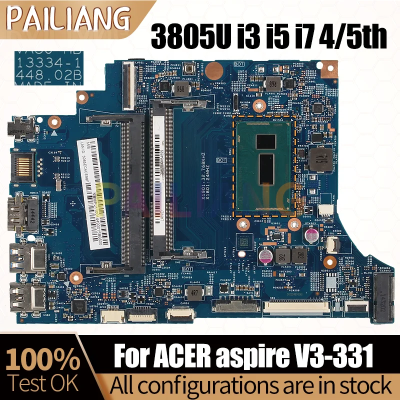 

For ACER aspire V3-331 Notebook Mainboard Laptop 13334-1 3805U i3 i5 i7 4/5th Gen NBMPJ1100 NBMPF1100 Motherboard Full Tested