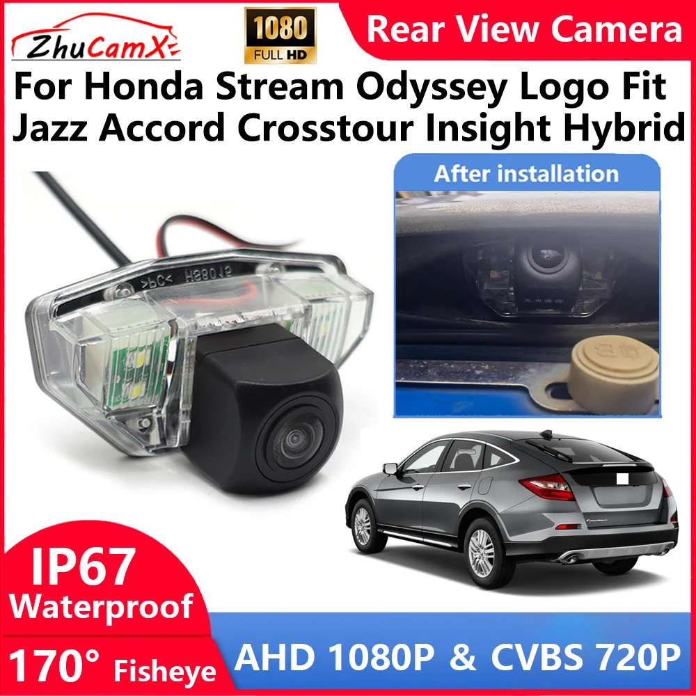 

For Honda Stream Odyssey Logo Fit Jazz Accord Crosstour Insight Hybrid Backup Parking Reverse Rear view Camera AHD 1080P