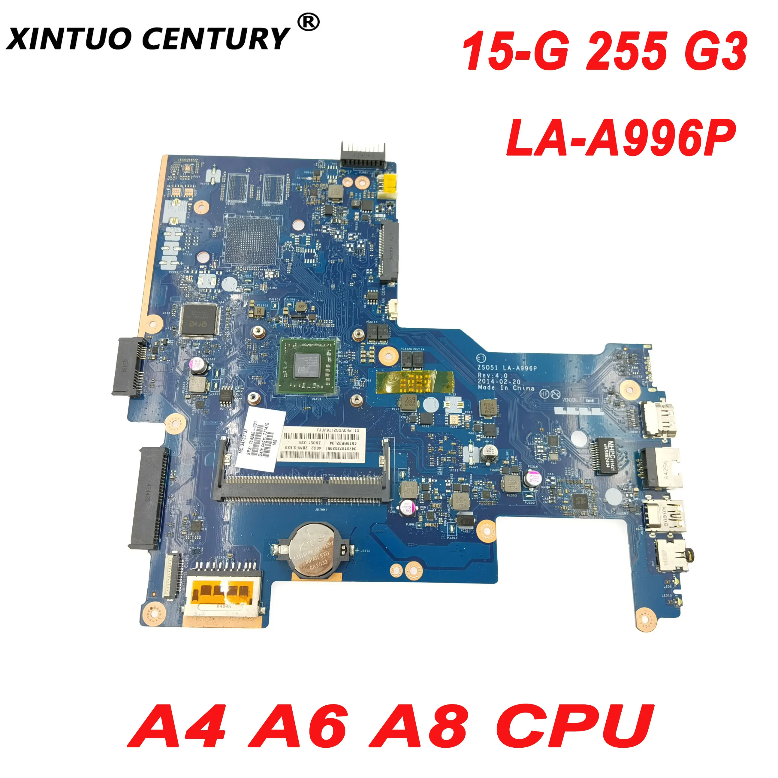 

764260-501 764260-601 764260-001 ZS051 LA-A996P for HP PAVILION 15-G 255 G3 Laptop Motherboard with AMD A4 A6 A8 CPU DDR3 Tested