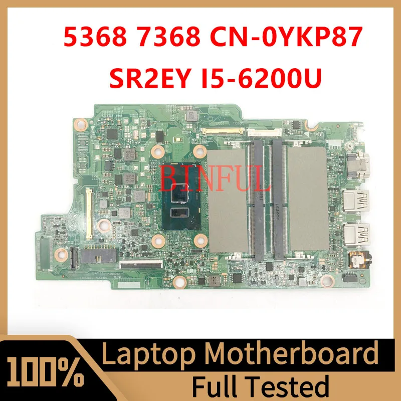 CN-0YKP87 0YKP87 YKP87 For DELL 5368 7368 5568 7569 7778 Laptop Motherboard With SR2EY I5-6200U CPU 100%Full Tested Working Well