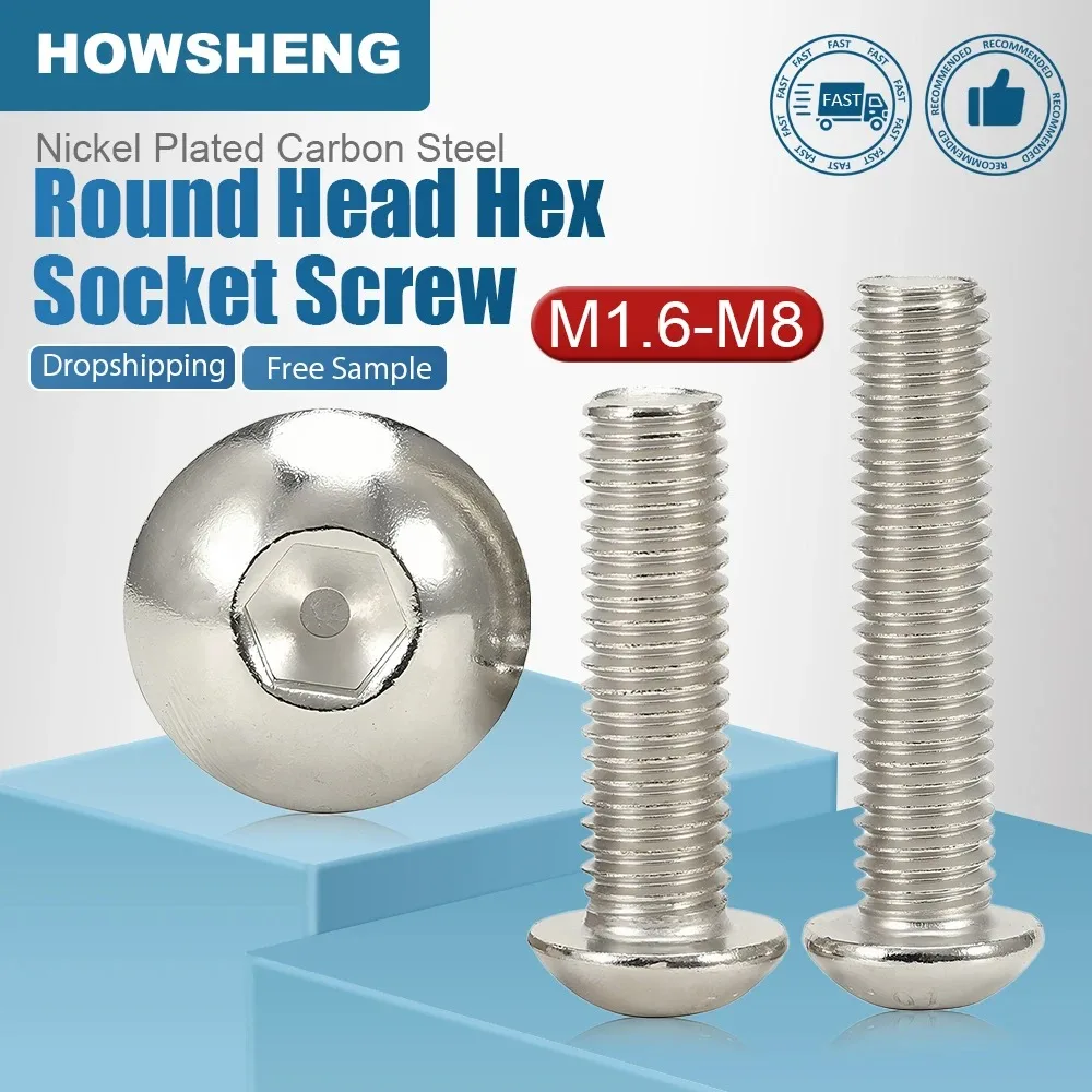 HOWSHENG 10-50pcs Hex Socket Button Head Machine Screws 12.9 Grade Nickel Plated Allen Bolts Screws M1.6 M2 M2.5 M3 M4 M5 M6 M8