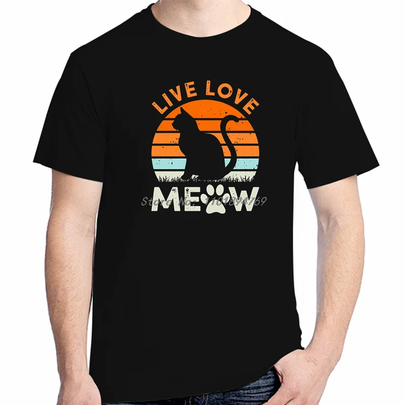 Live Love Meow Cat Graphic Tees Vintage Summer Tops & T-Shirt New Arrival Goods Fashion New Shirts And T-Shirts Man Clothes