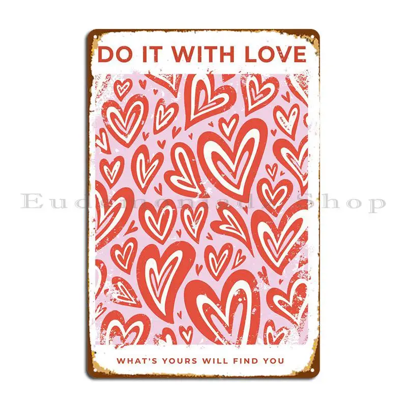 Heart Art Do It With Love Metal Plaque Poster Classic Plaques Iron Club Cinema Tin Sign Poster