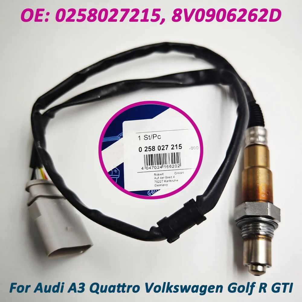 OE 8V0906262D 0258027215 0258027229 Air/Fuel Ratio Sensor O2 Oxygen Sensor For Audi A3 2015-2017 Quattro S3 VW PASSAT Golf Skoda