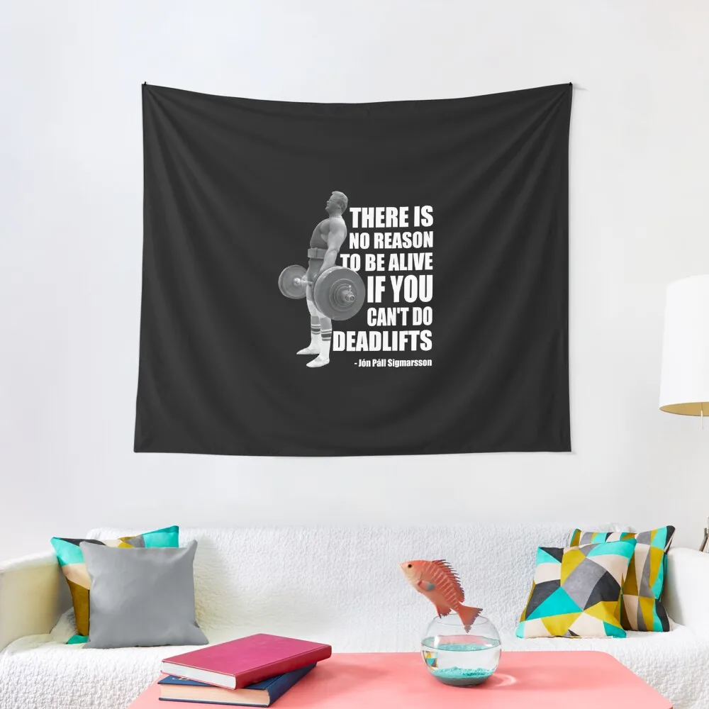 There Is No Reason To Be Alive If You Can't Deadlift Essential T-Shirt Tapestry Wall Hanging Room Decor Cute Tapestry