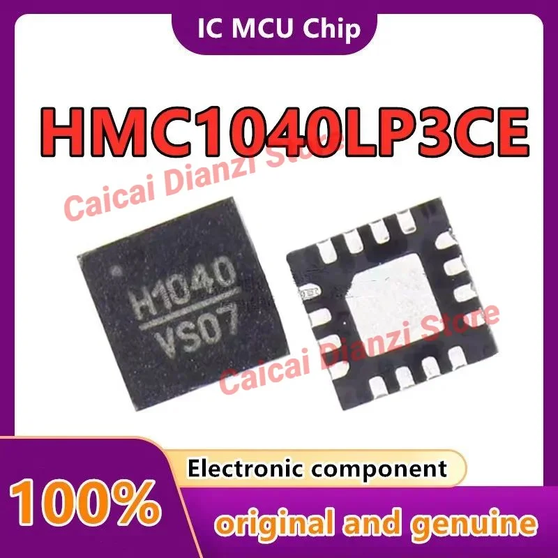 

HMC1040LP3CE HMC1040LP3CETR QFN16 H1040 Радиочастотный усилитель малой мощности Совершенно новый и оригинальный