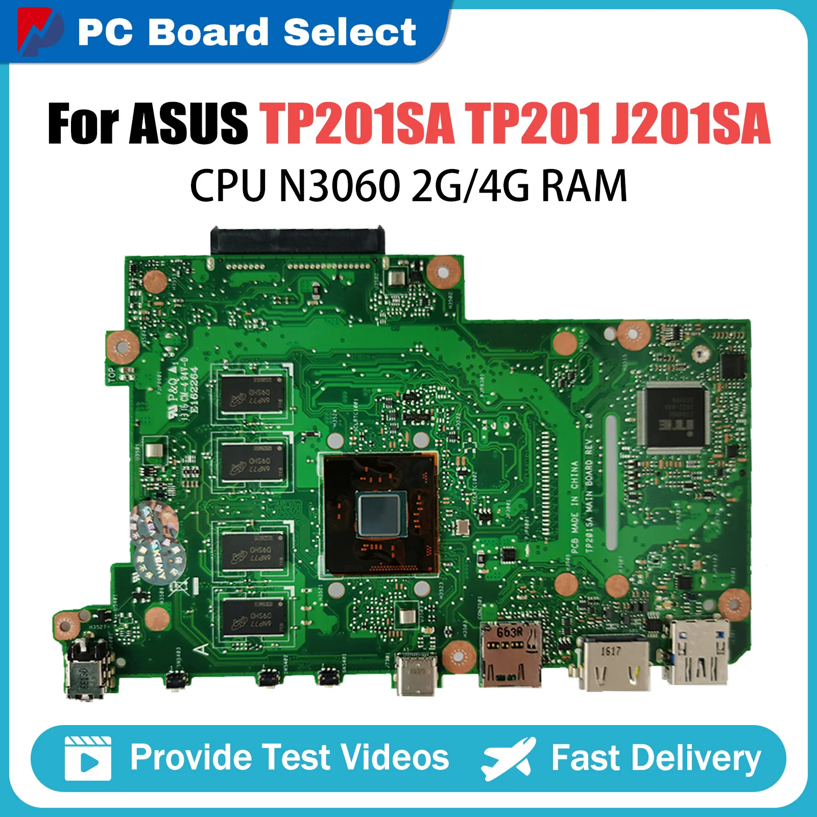 Notebook Mainboard For ASUS Flip VivoBook TP201 TP201SA J201SA Laptop Motherboard N3060 CPU 2G 4G RAM Systemboard