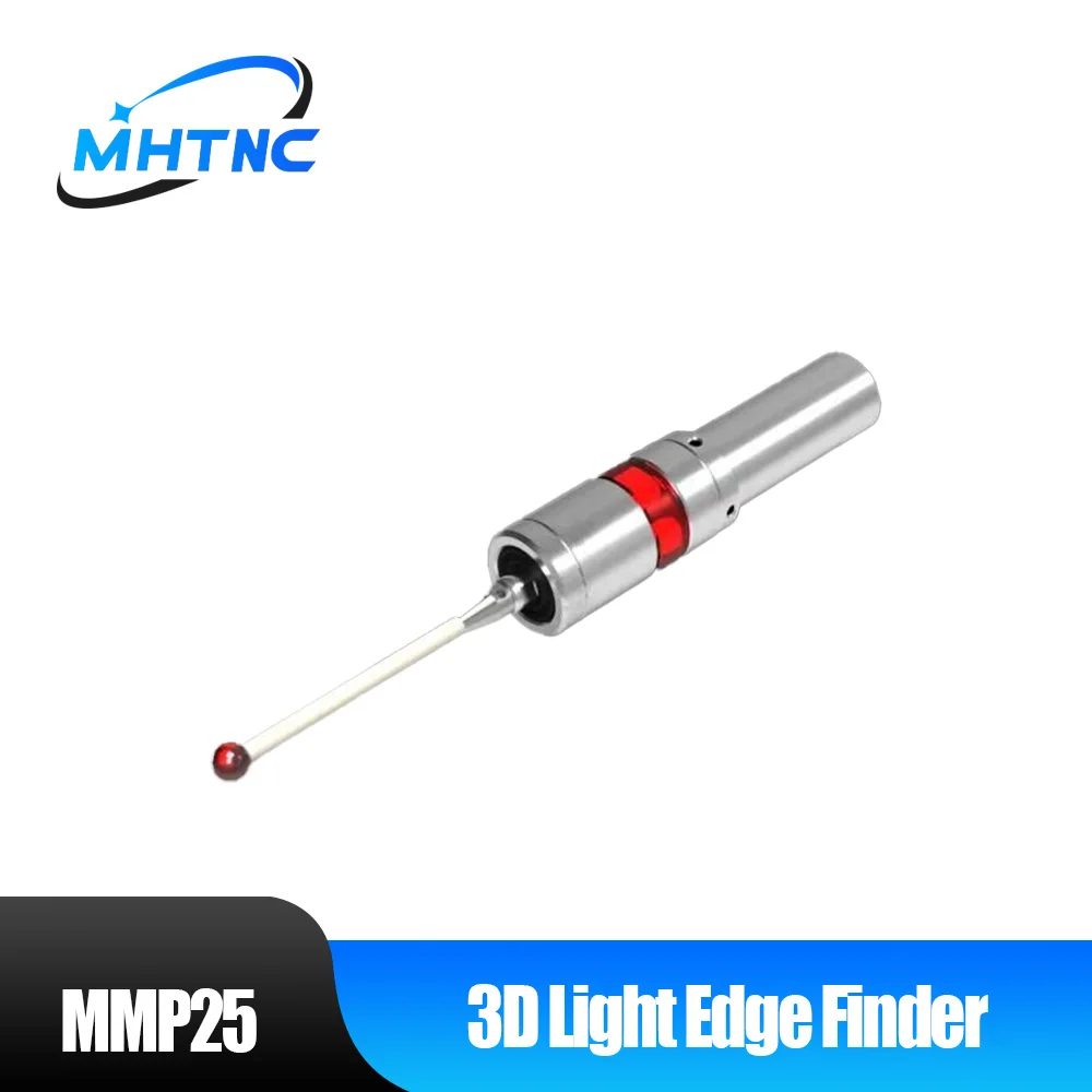 MHTNC 3D Photoelectric Edge Finder MMP25 CNC Machining Center Sub-center rod Detection Sensor Glowing Sound High Precision 0.001