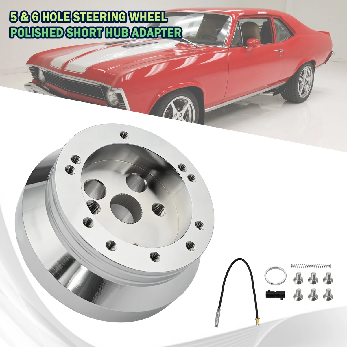 

Car 5 & 6 Hole Steering Wheel Polished Short Hub Adapter Kit Billet CNC Aluminum Alloy For Ididit for Chevrolet Chevy A01-56F-P