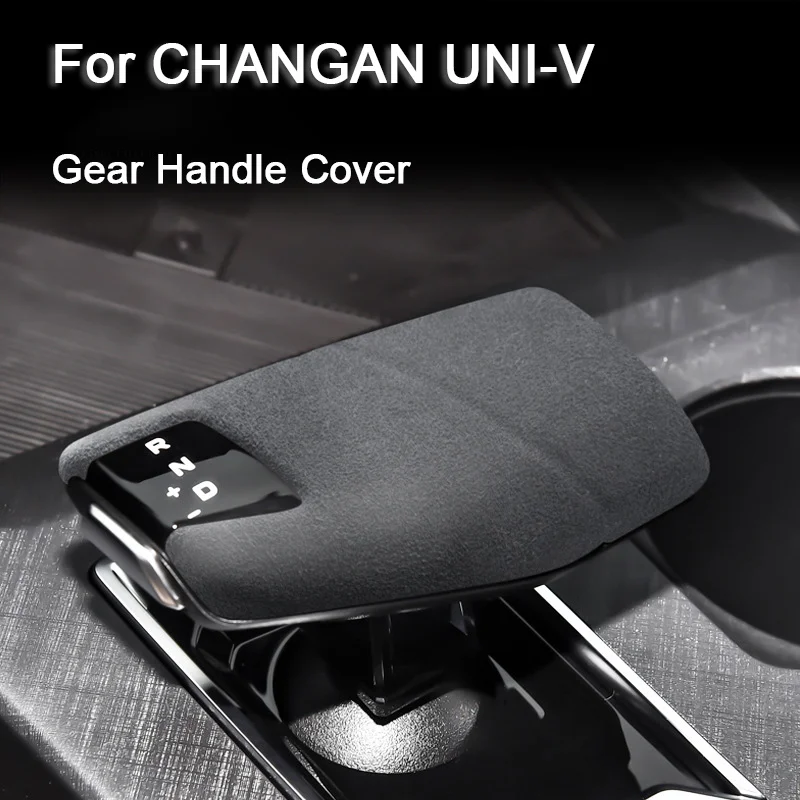 

For Changan UNIV UNI-V 2024 2023 2022 Suede Leather Car Gear Shift Grip Head Knob Cover Cap Protective Mat Interior Accessories