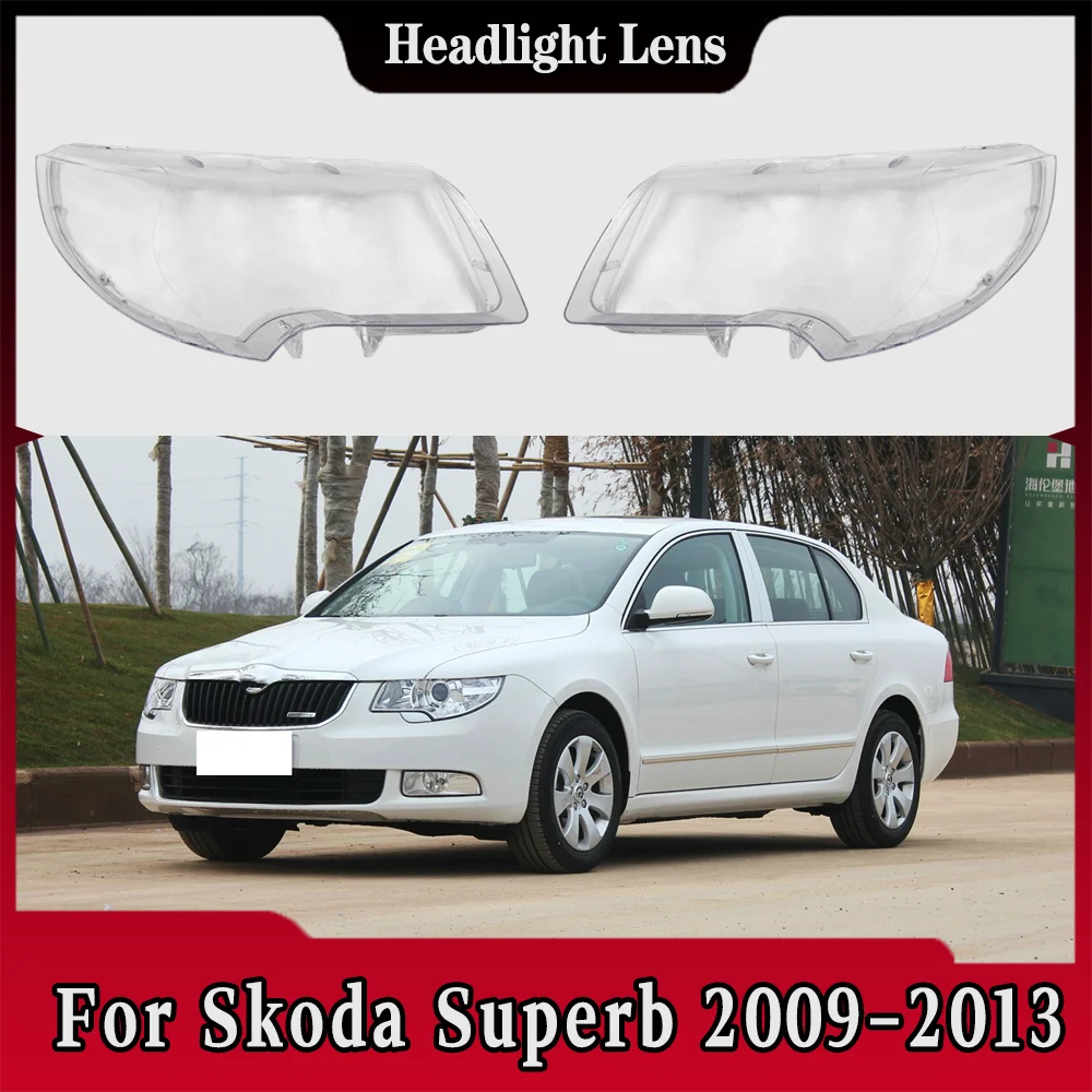 

For Skoda Superb 2009 2010 2011 2012 2013 Car Accessories Headlight Lamp Shade Headlamp Lampshade Cover Lens Plexiglass