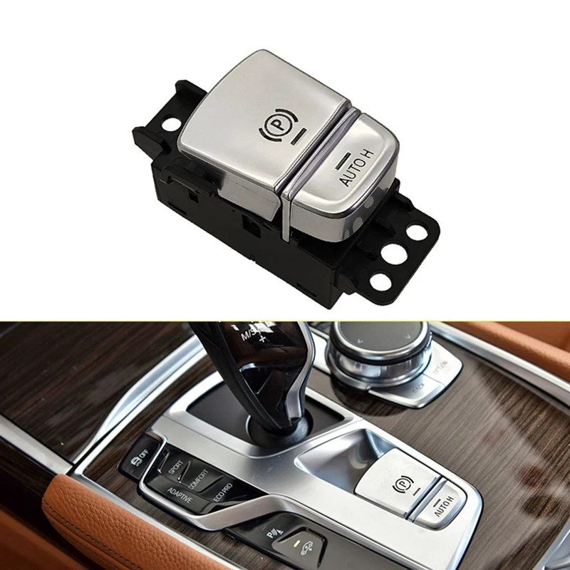 

Car Parking Control Switch Button For BMW 7 Series G11 G12 2016-2022 Parts Electronic Handbrake Switch Assembly 61316819981