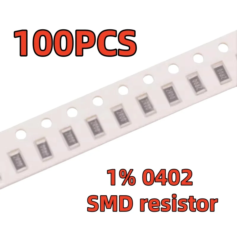 100PCS 1% 0402 SMD resistor 1/16W 0R~10M 5.1R 5.6R 6.2R 51R 56R 62R 510R 560R 620R 1.1K 1.2K 1.3K 1.5K 2.2K 3.3K 4.7K 5.1K ohm