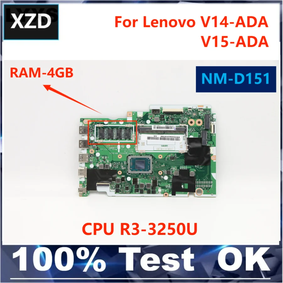 

GV451 GV551 NM-D151 Mainboard For Lenovo V14-ADA V15-ADA V17-ADA05 Laptop Motherboard With R3-3250 CPU 4GB-RAM 100% Test Ok