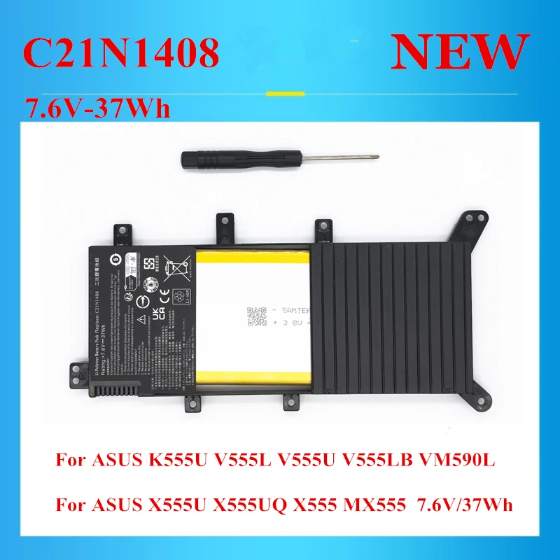 

NEW C21N1408 High-quality Laptop battery For ASUS K555U V555L V555U V555LB VM590L X555U X555UQ X555 MX555 7.6V-37Wh