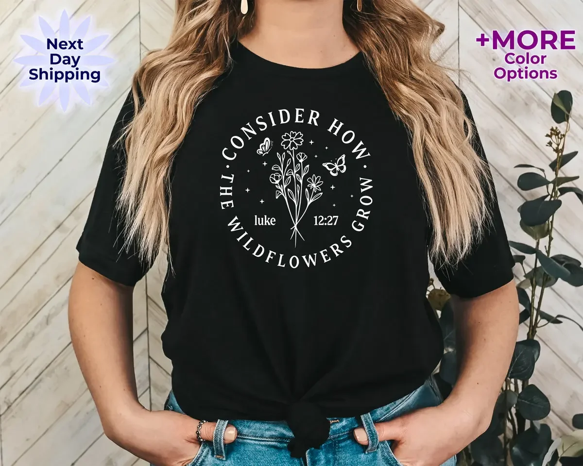 Wildflowers Grow T Shirt Positive Vibes Motivational Inspirational Retro Wildflower Christian