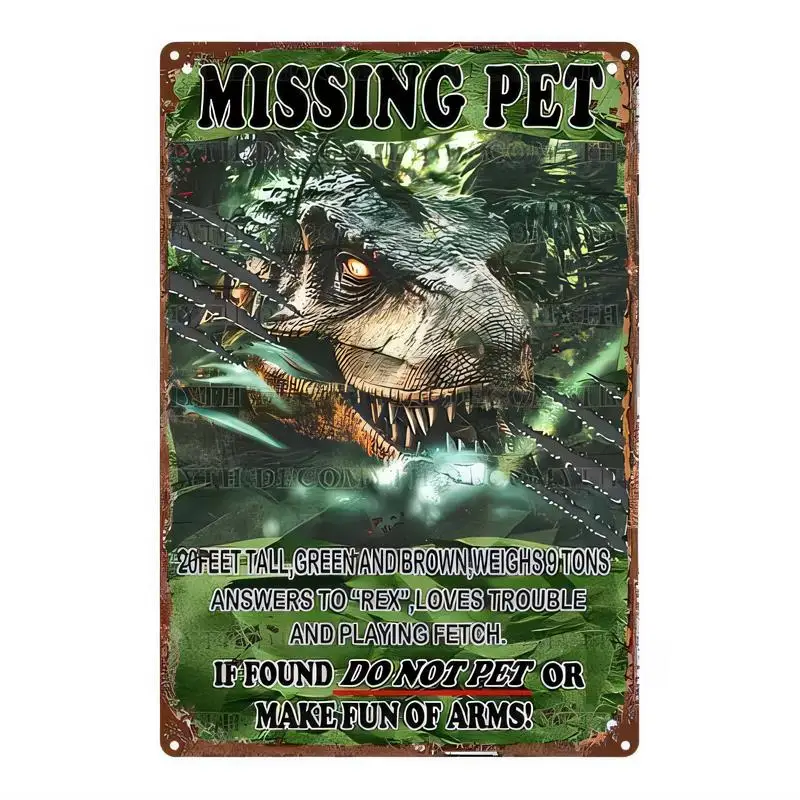 Retro Green & Brown Dinosaur Missing Pet Vintage Metal Tin Sign - Funny T - Rex Design, Iron Material, Retro Wall Art for Bars,