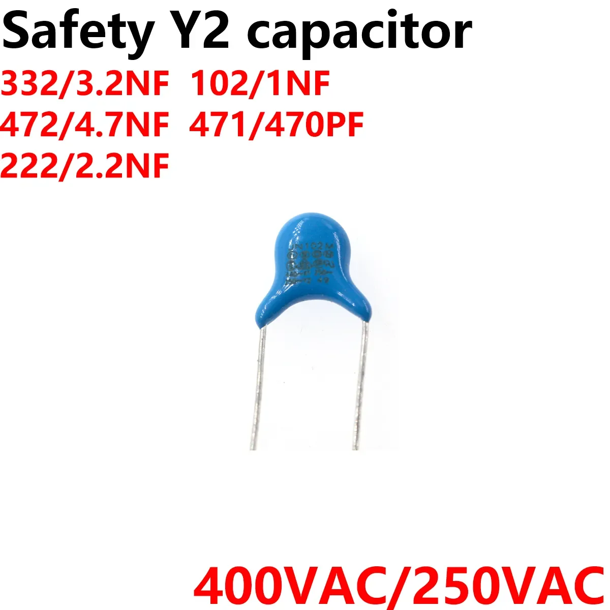 

100pcs X1 Y1 Y2 safety capacitor 400VAC 250VAC 400V 250V 103M 471K 102M 222M 472M 331 332 101 221 152M 10NF 1NF 4.7NF 3.3NF