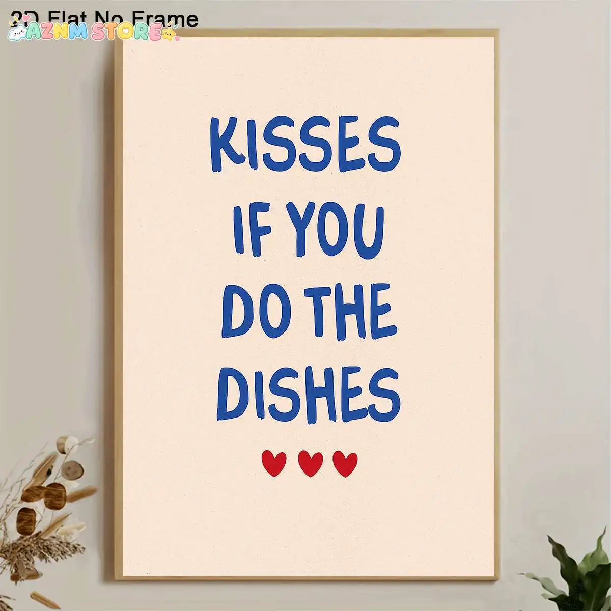 2027,2D Flat, 2D Flat, A 2D Flat, Single Piece Frameless Canvas Featuring The Phrase 'Kisses If You Do The Dishes' Accompanie