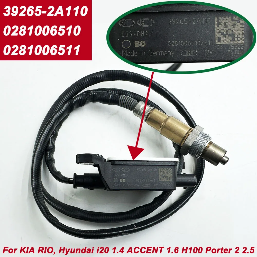 39265-2A110 392652A110 Diesel Exhaust PM Particle Matter Sensor 0281006511 0281006510 For KIA RIO Hyundai i20 ACCENT H100 Porter