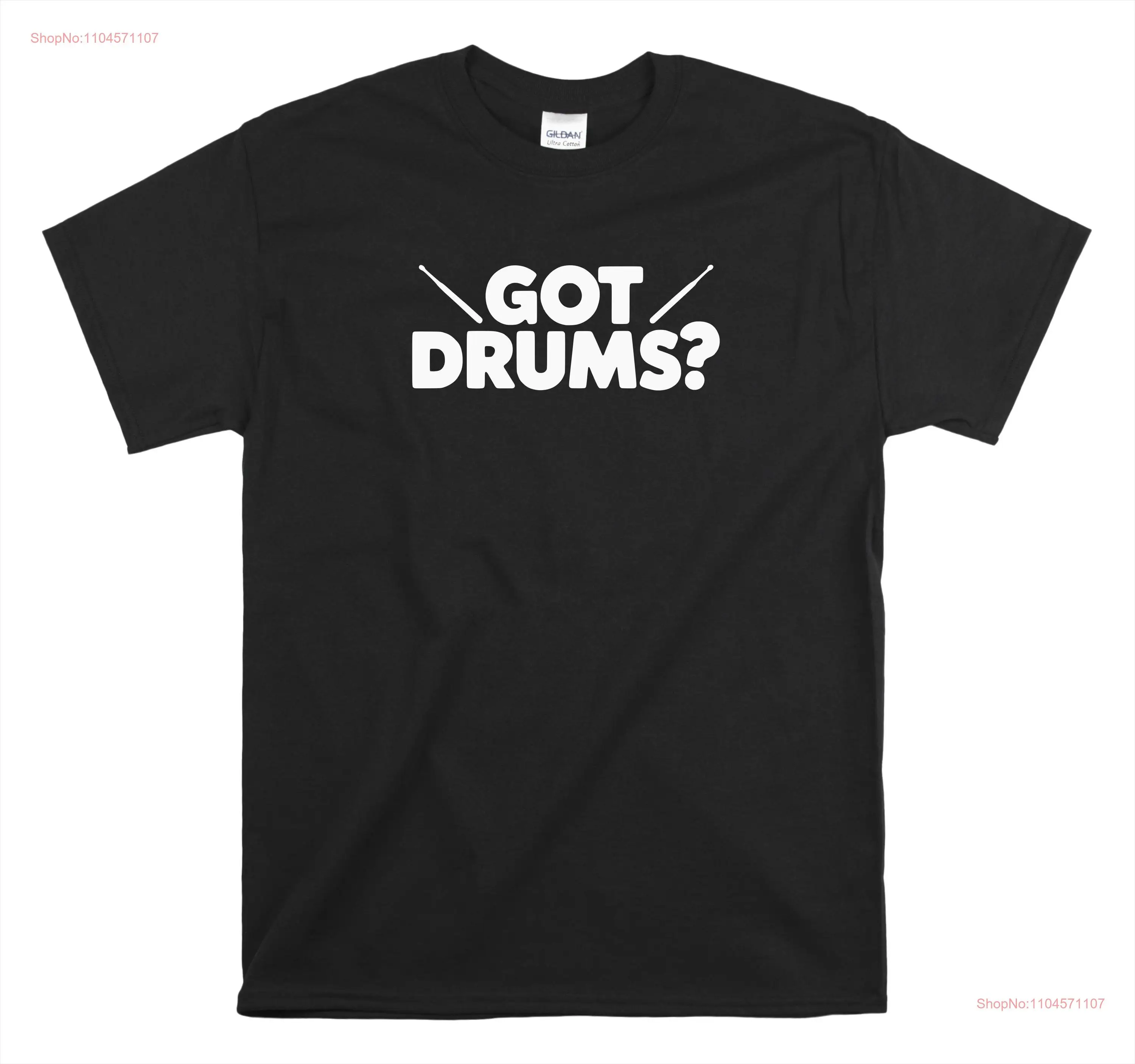 

Футболка Got Drums Drummer Drumming For Drummers Band Musician Music с длинными или короткими рукавами