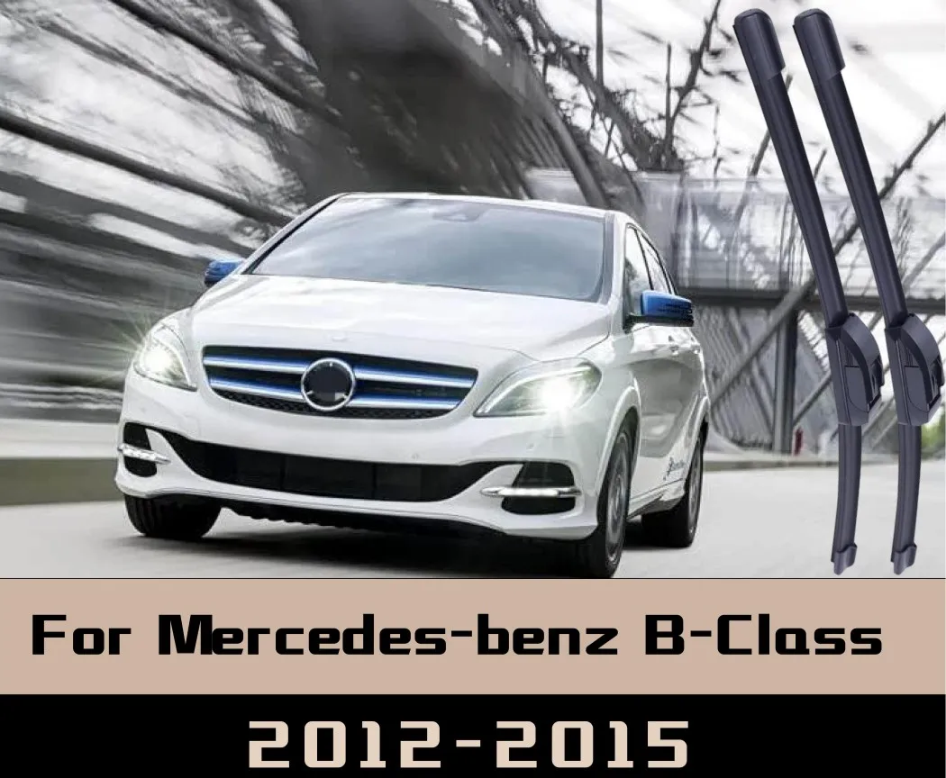 

2 шт. для Mercedes-Benz B-Class 2012-2015 стеклоочиститель передние щетки стеклоочистителя лобовое стекло щетки для окон без костей передние дворники