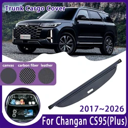 Car Rear Trunk Curtain Cover For Changan CS95 Plus 2017~2026 Retractable Trunk Boot Rack Partition Shelter Shade Car Accessories