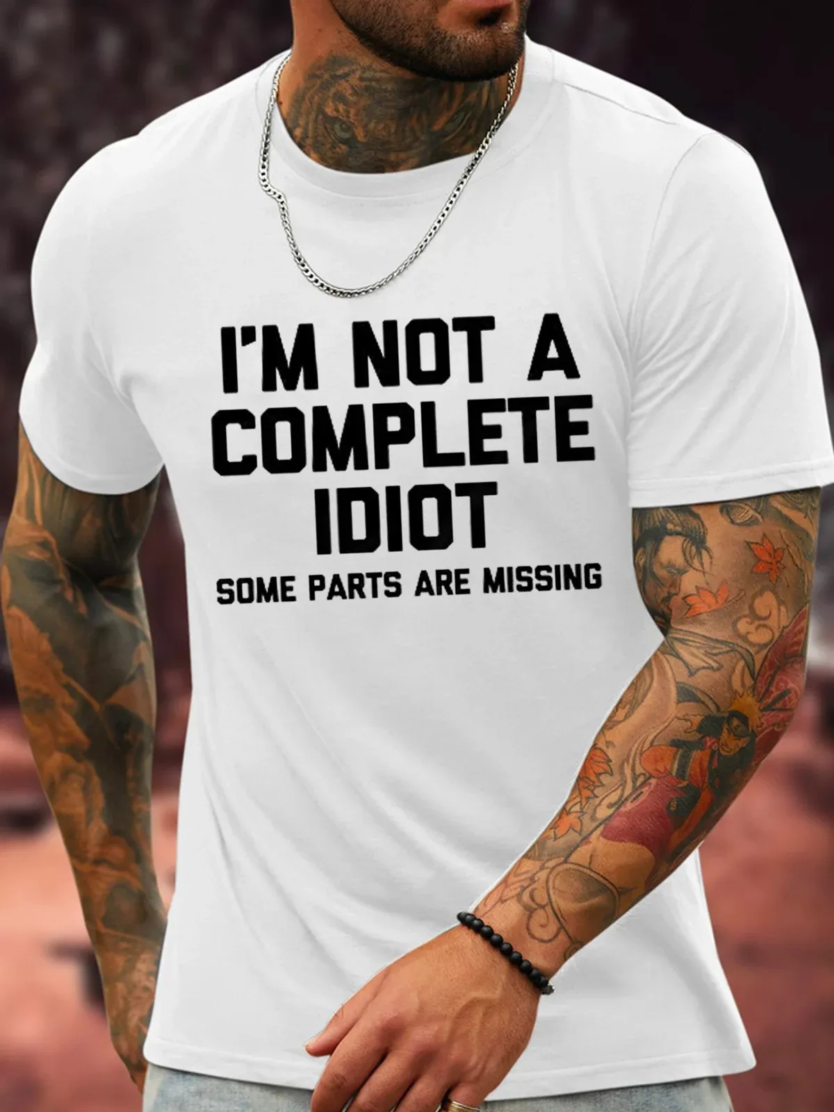 Cotton I'm Not A Complete Idiot Some Parts Are Missing Loose Casual Crew Neck Text Letters T-Shirt