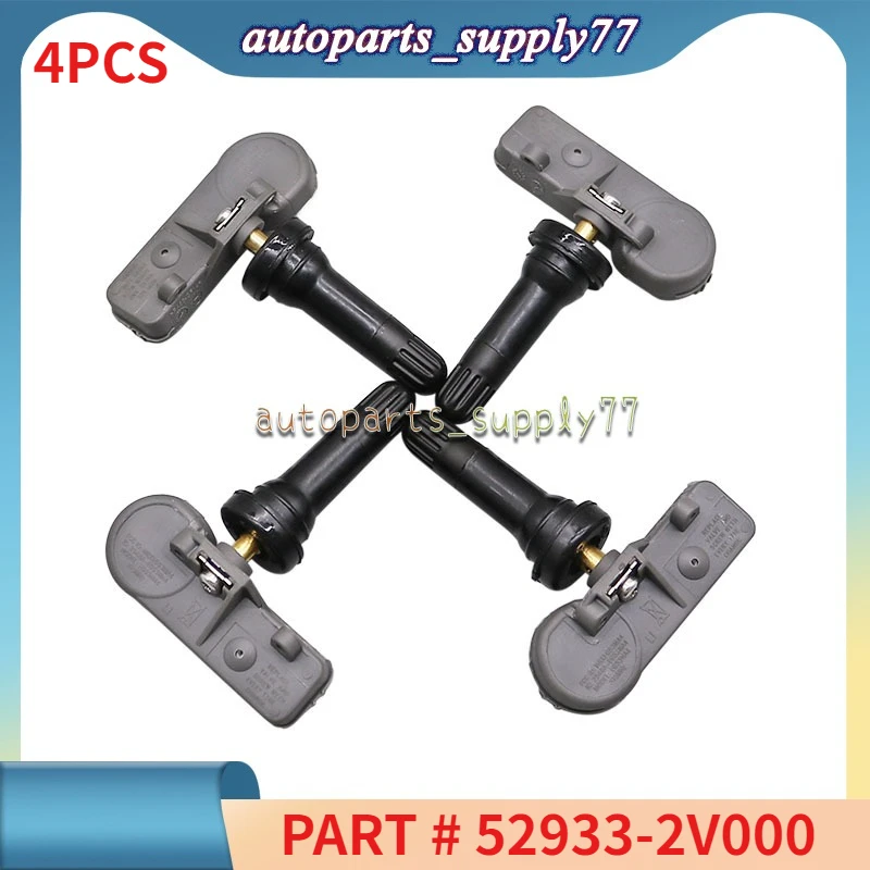 

4PCS TPMS Tire Pressure Monitoring Sensor 52933-2V000 315MHZ 529332V000 For Hyundai Veloster 2011.6-2016.12