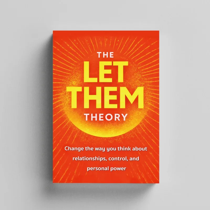 The Let Them Theory: Change the Way You Think About Relationships, Control & Personal Power | Self-Help Book for Women