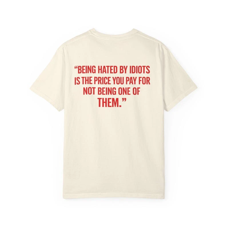 Being Hated by Idiots Back T-shirt Vintage Loose Oversized Unisex Print T-shirts Men Women Clothing Summer Short Y2k Short soft
