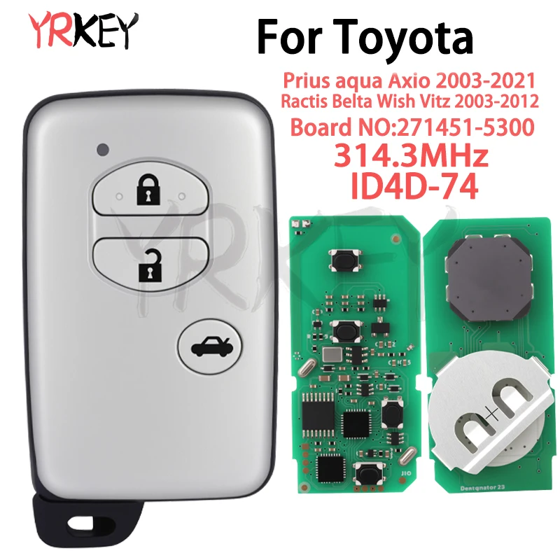 YRKEY - 3Button Complete Smart Key Fob For Toyota Prius Vitz Wish 271451-5300 314.35MHz FSK ID4D74 Chip Keyless Entry Remote Key