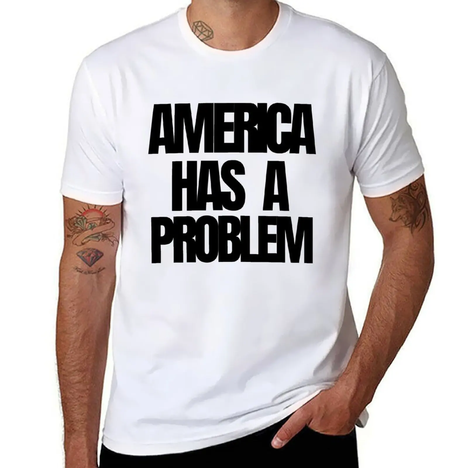 

America Has a Problem T-Shirt anime t shirts oversize printed t shirts for man T-Shirt