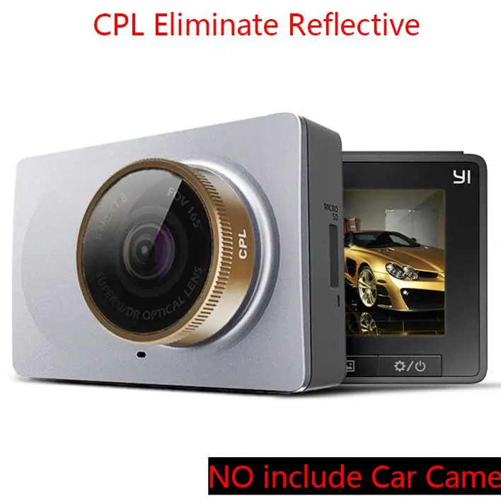 For Xiaomi Yi Car Dvr Camera CPL Eliminate reflective  for Yi Dash Cam gold CPL Polarizing Glas of XIAOMI YI Car Dvr Ca