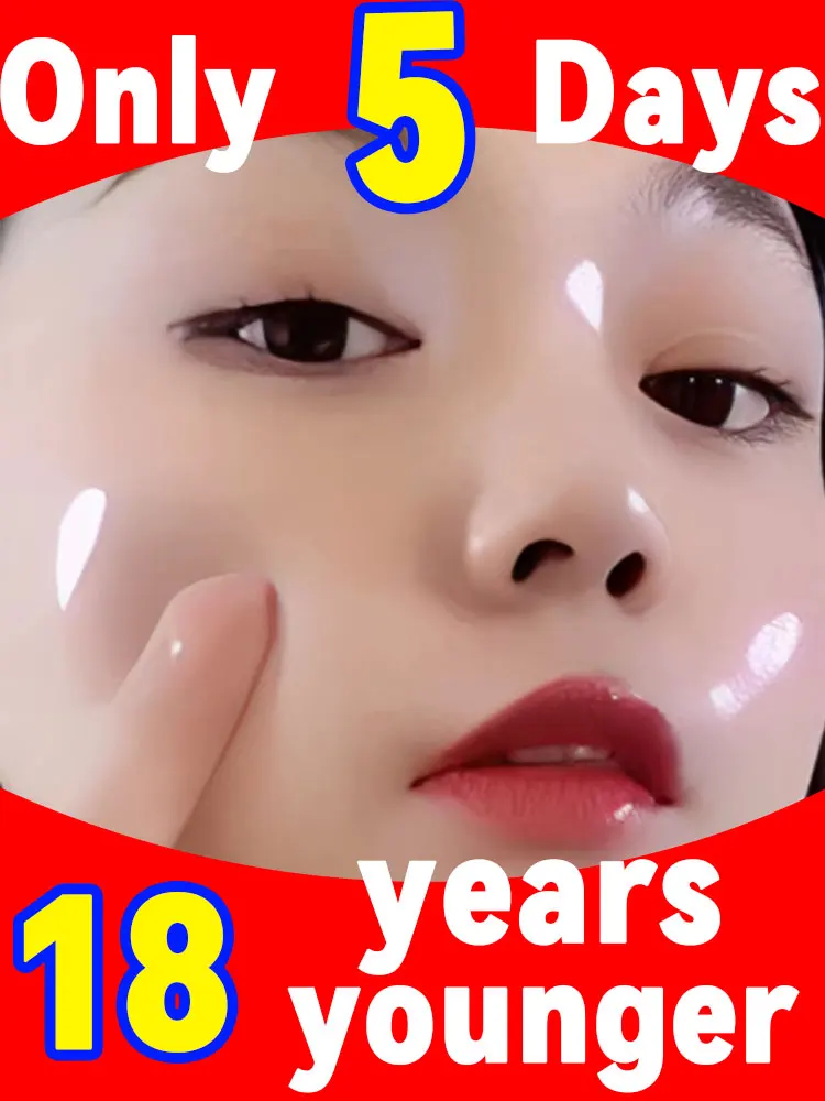 

Fective facial skin care products，Get younger，Only 5 days