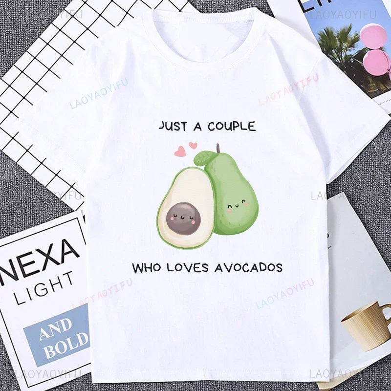 Avocado Cartoon Image Couple Clothes Funny Just A Couple Who Lovesavocados Printed T-shirt Streetwear Hipster Casual Loose Tees