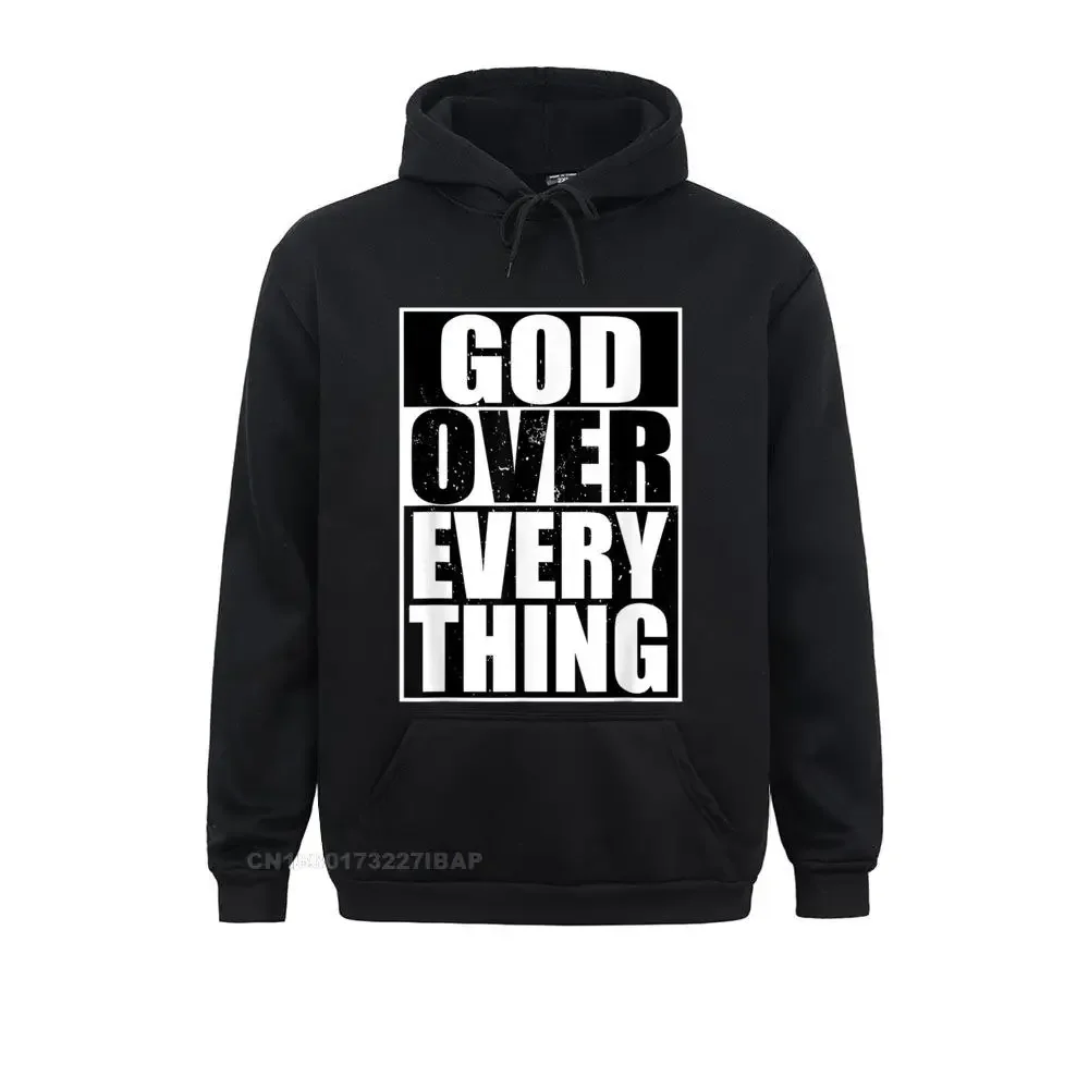 God Over Everything Cool Christian Hoodie Funny Men Hoodie GroupPrinted On Hoodies Lovers Day Family Hoods Male Sweatshirts