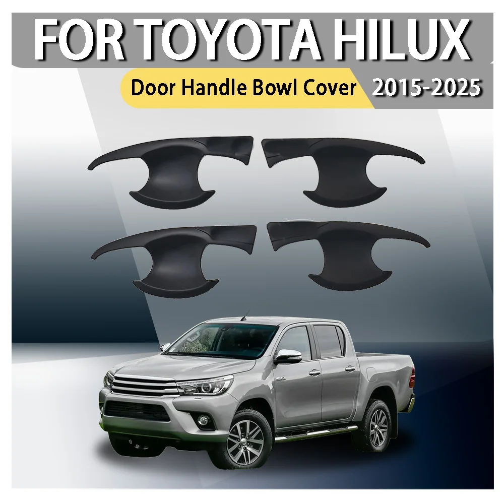 

Black style/Chrome plated Door Handle Bowl Cover For Toyota HILUX REVO 2015-2025 handle bowl parts auto accessories