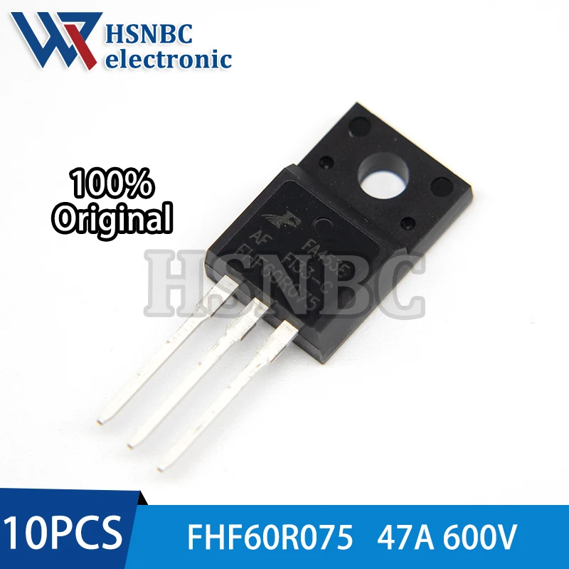 10PCS FHF60R075 FHF60R075AF 60R075 TO-220F 47A 600V Super Junction Power MOSFET Transistor 100% New Original