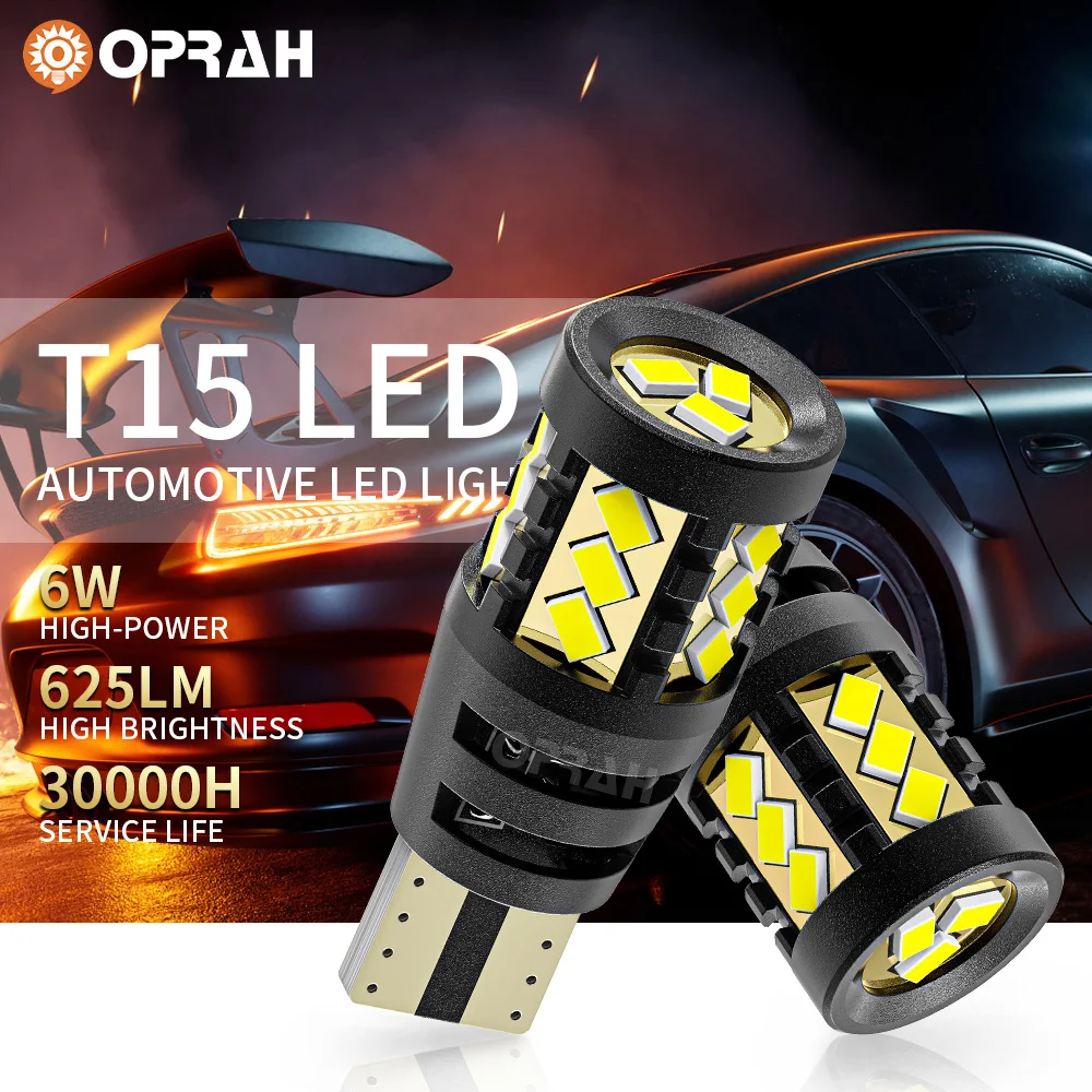 Oprah 2x T15 W16W LED 18*3020 Super Bright 6W Canbus Backup Reverse Light Car Parking Position Lights 12V White Auto Lamp 6500K