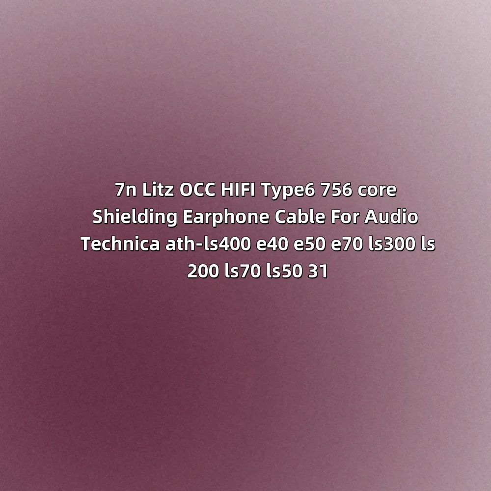 نايلون 99% فضي نقي البلاديوم الجرافين الذهب درع سماعة كابل ل Acoustune HS 1695Ti 1655CU 1695Ti 1670SS LN008290