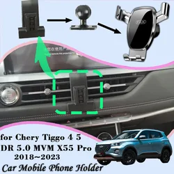 For Chery Tiggo 4 5x Pro DR 5.0 MVM X55 Pro 2018~2023 Car Mobile Phone Holder Air Vent Cellphone Gravity Mount Auto Accessories