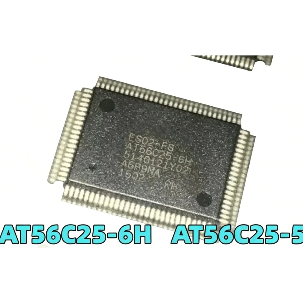 

5PCS 100% New AT56C25-6H AT56C25-5G AT56C25-4G AT56C25 ES02-FS AT56270-4 AT56270-4Z ES02-GPA LQFP-100 Chipset