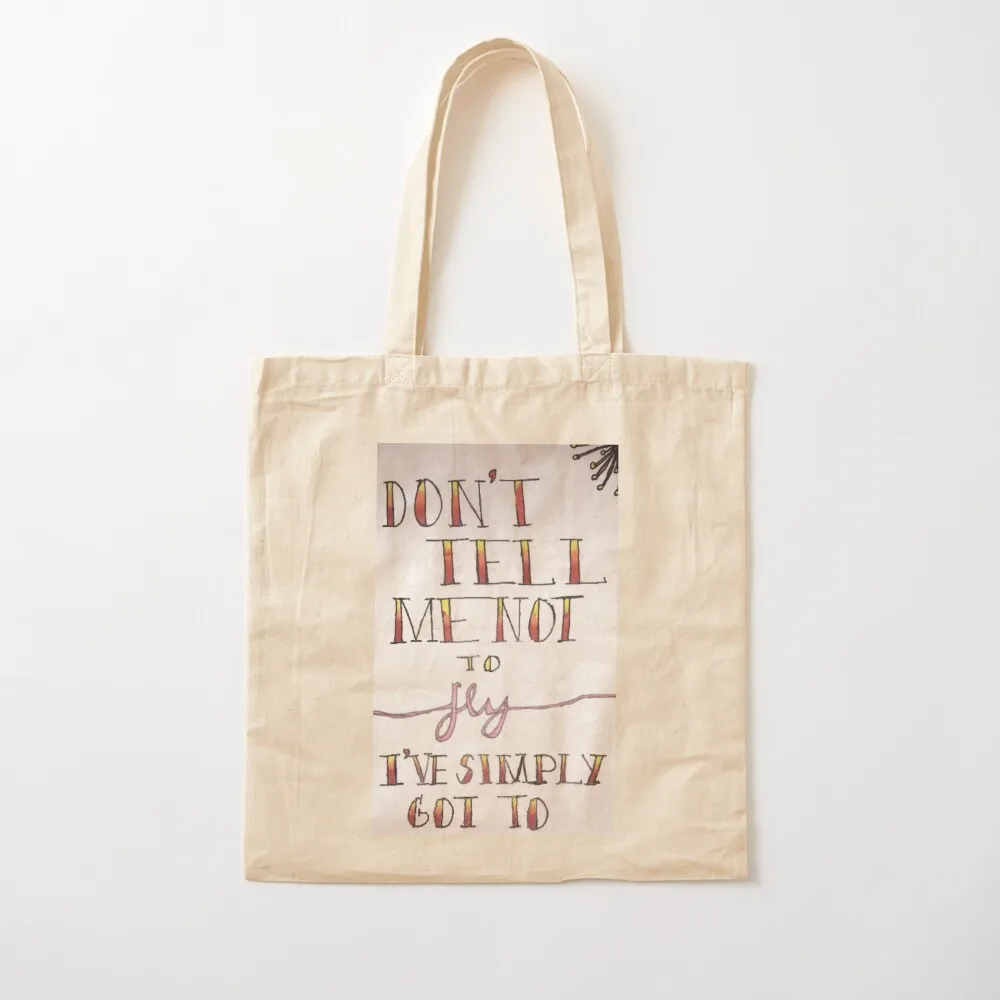 

Don't Tell me Not to Fly... Tote Bag Shopping bags Candy bags foldable reusable bag Canvas Tote Bag